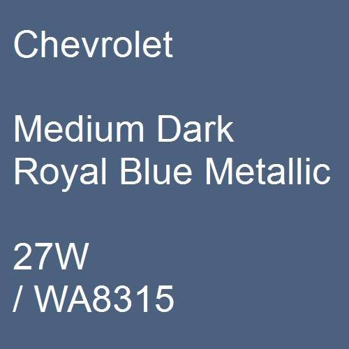 Chevrolet, Medium Dark Royal Blue Metallic, 27W / WA8315.